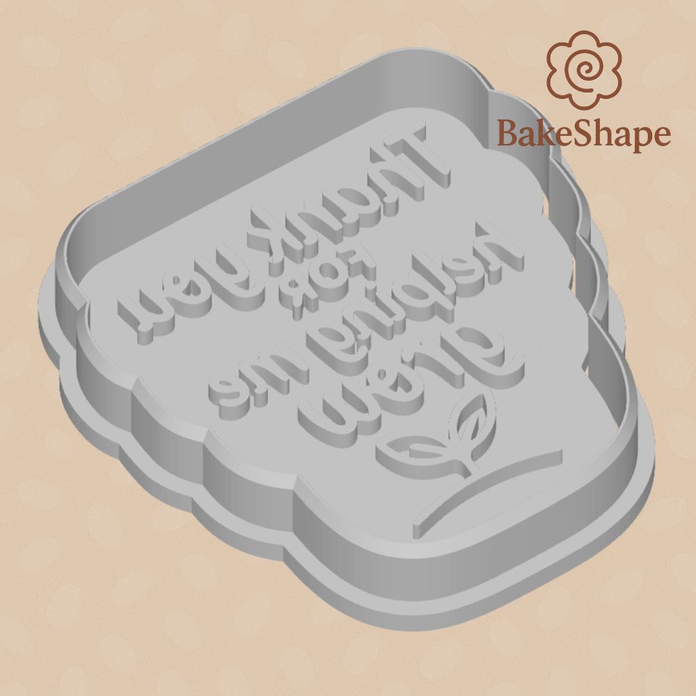 angled view of thank you grow cookie cutter STL files with 3D printable text embosser